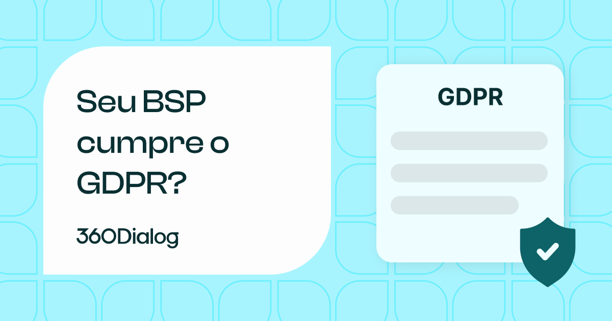 WhatsApp Hospedado na UE: O que o GDPR Realmente Exige do seu BSP em 2026