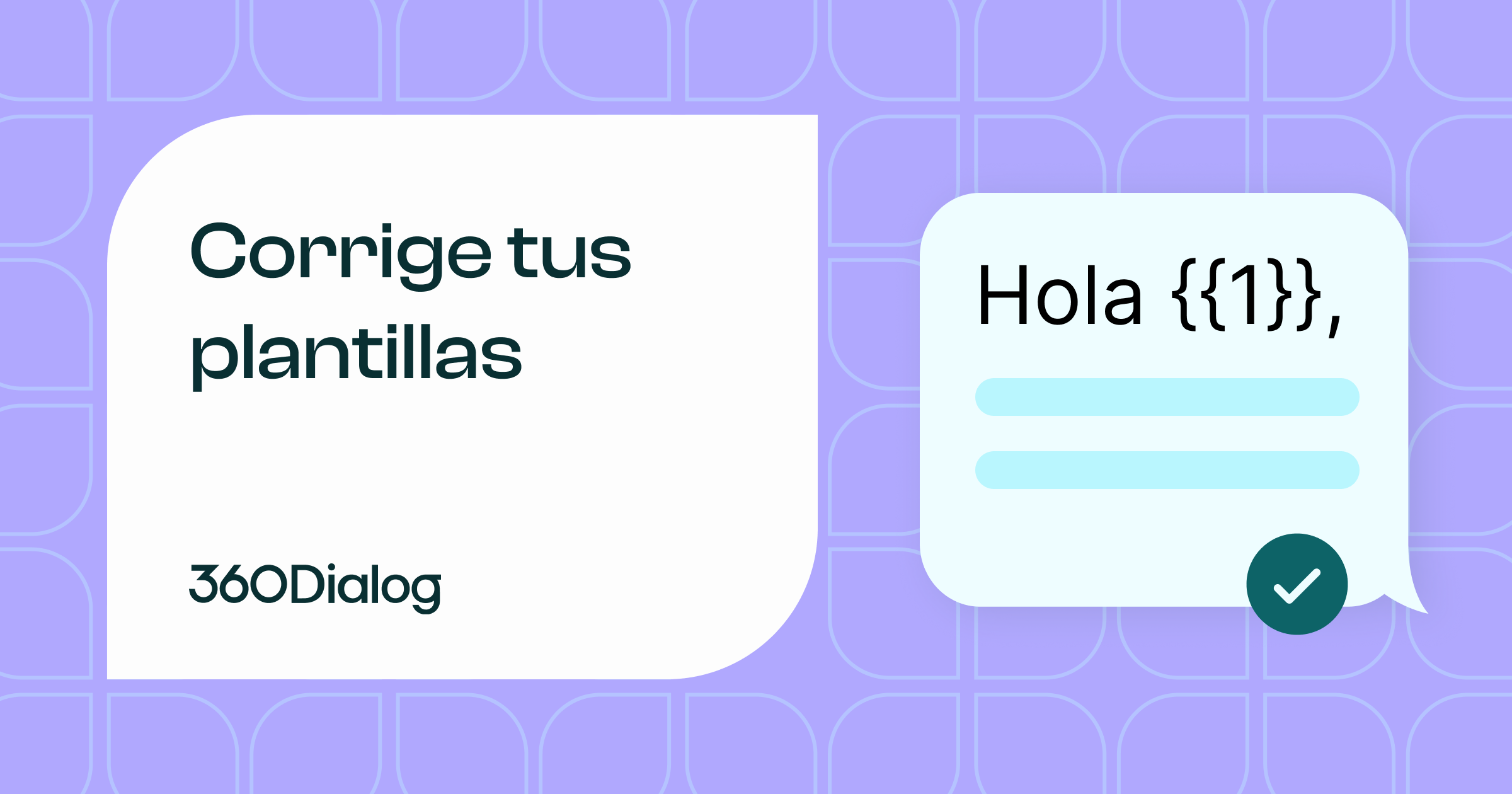 Por qué se siguen rechazando sus plantillas de WhatsApp (y cómo corregir el patrón)