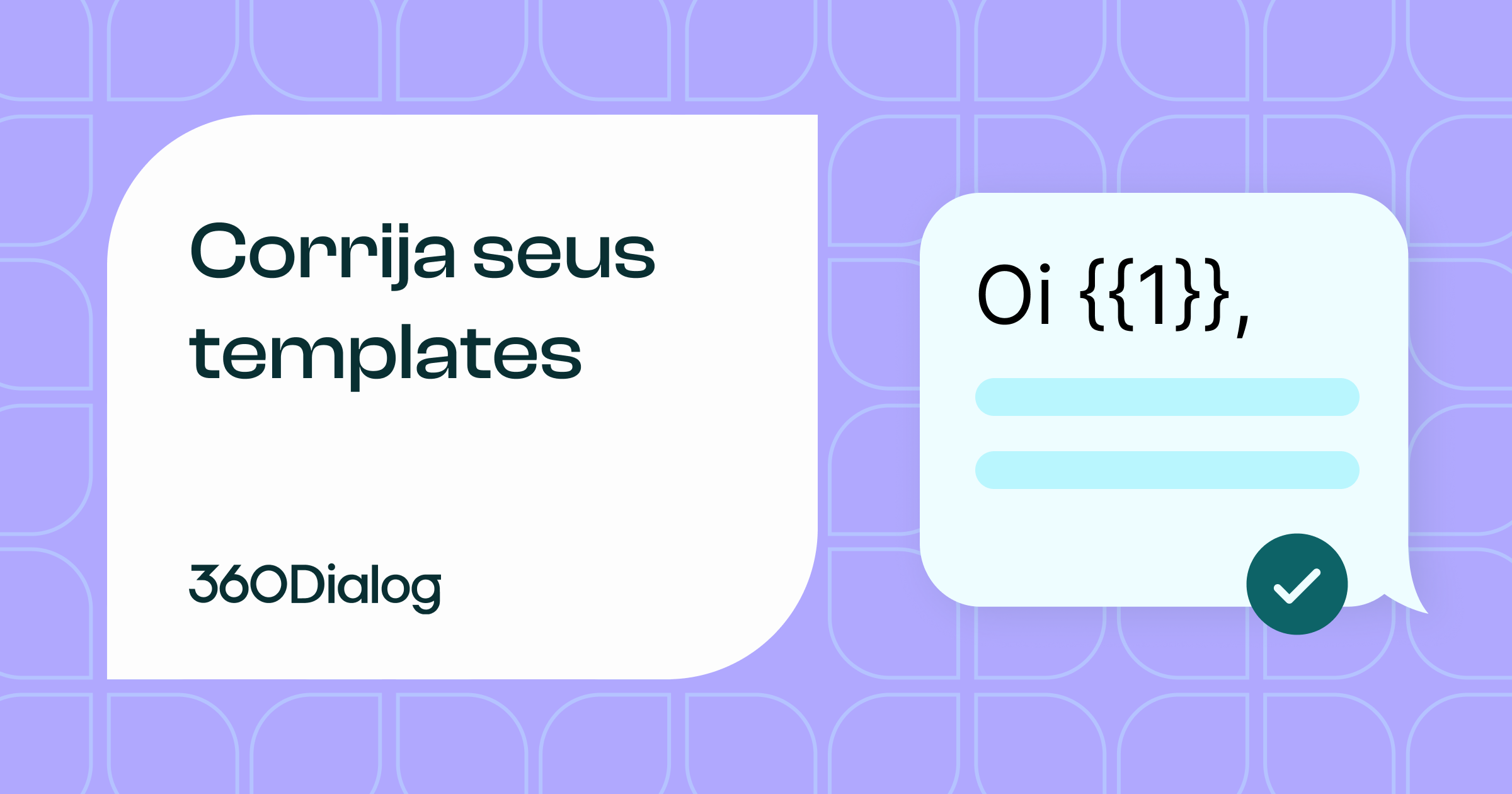 Por Que Seus Templates do WhatsApp Continuam Sendo Rejeitados (e Como Resolver o Padrão)