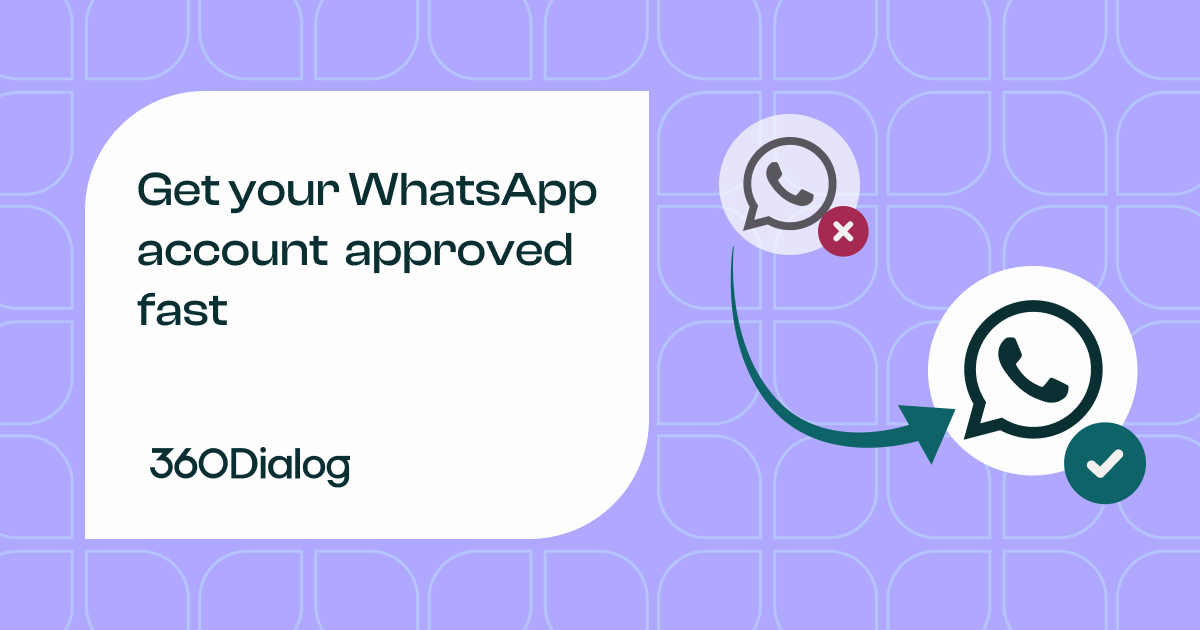 How to Get Your First WhatsApp Business Account Approved