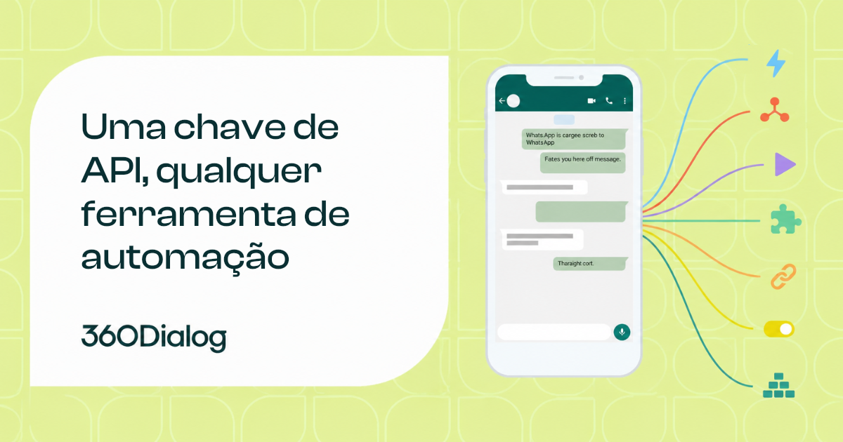 Automação no WhatsApp: como conectar o número da sua empresa a qualquer ferramenta
