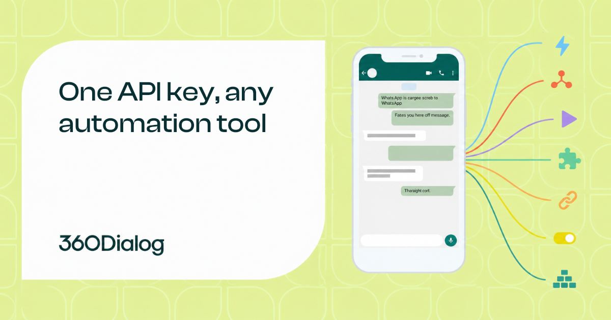 WhatsApp Automation: How to Connect Your Business Number to Any Tool