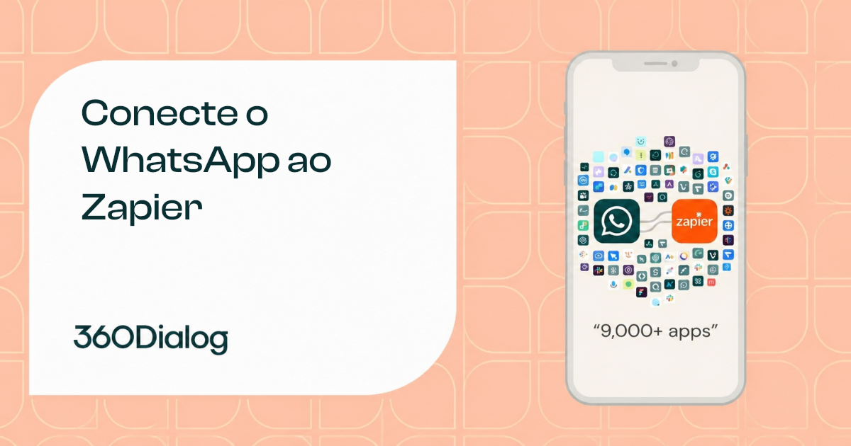 Integração WhatsApp Zapier: conecte seu número comercial a mais de 9.000 apps