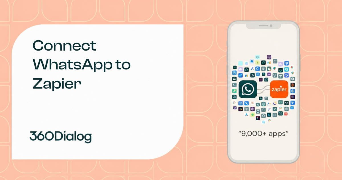 WhatsApp Zapier Integration: Connect Your Business Number to 9,000+ Apps